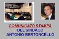 COMUNICATO STAMPA DEL SINDACO ANTONIO BERTONCELLO